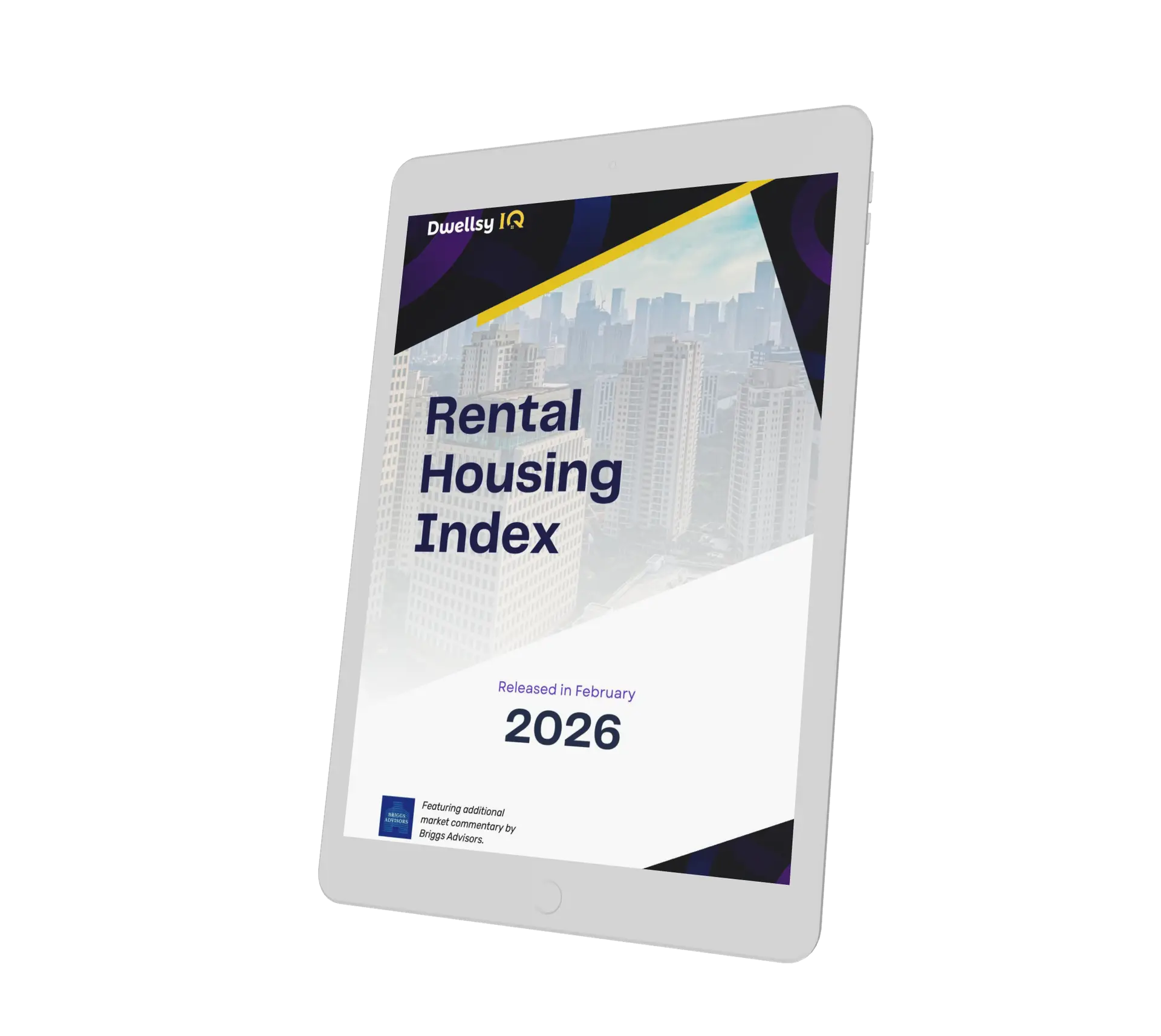 Cover of the Dwellsy IQ Rental Housing Index Q3 2026 report displayed on a tablet, featuring U.S. rental, SFR and MFH data insights.